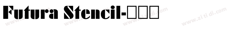 Futura Stencil字体转换